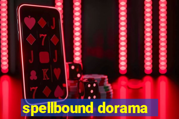 spellbound dorama